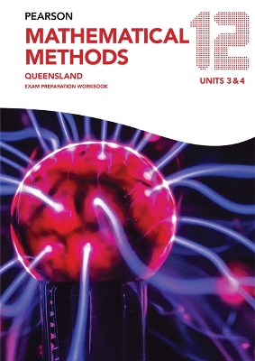 Pearson Mathematical Methods Queensland 12 Exam Preparation Workbook book