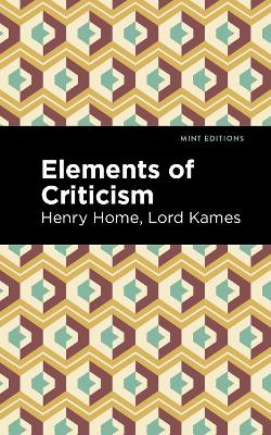 Elements of Criticism by Henry Home Lord Kames