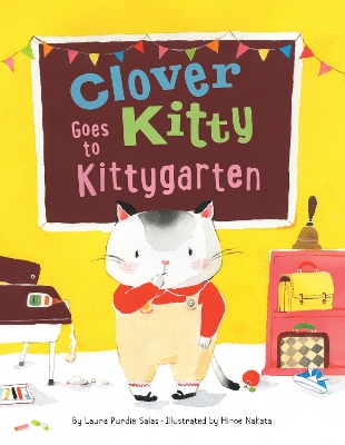 Clover Kitty Goes to Kittygarten book