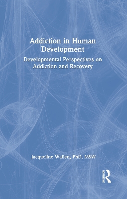 Addiction in Human Development book