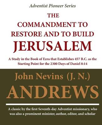The Commandment to Restore and to Build Jerusalem book