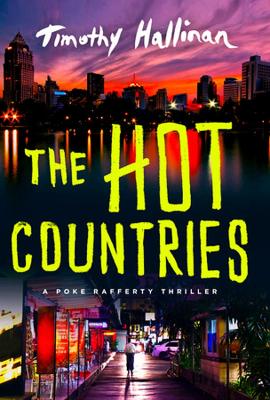 The Hot Countries by Timothy Hallinan