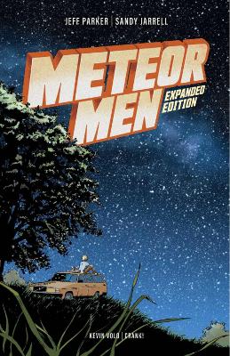 Meteor Men: Expanded Edition by Jeff Parker