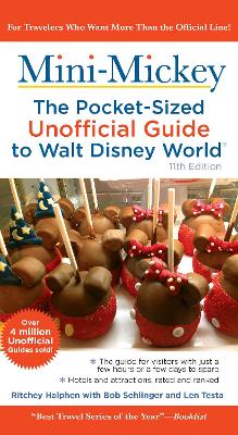 Mini Mickey: The Pocket-Sized Unofficial Guide to Walt Disney World book