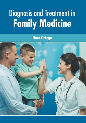 Diagnosis and Treatment in Family Medicine book