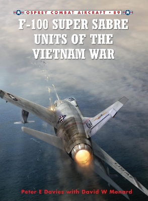 F-100 Super Sabre Units of the Vietnam War book