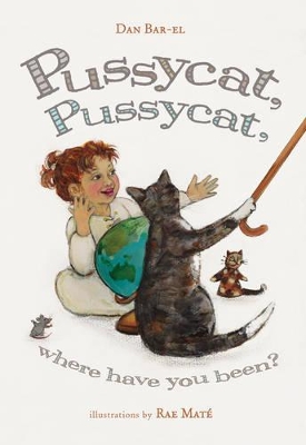 Pussycat, Pussycat, Where Have You Been? book