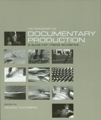 Introduction to Documentary Production book