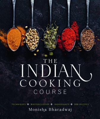 Indian Cookery Course by Monisha Bharadwaj