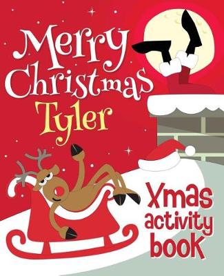 Merry Christmas Tyler - Xmas Activity Book book