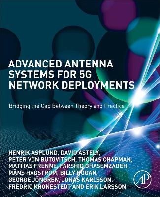 Advanced Antenna Systems for 5G Network Deployments: Bridging the Gap Between Theory and Practice book