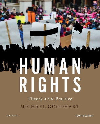 Human Rights: Theory and Practice by Michael Goodhart