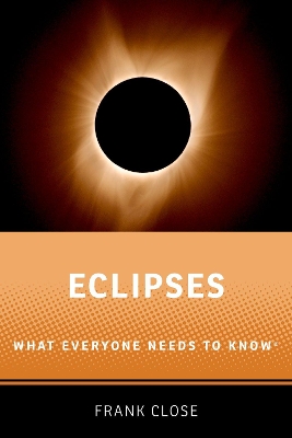 Eclipses: What Everyone Needs to Know® book