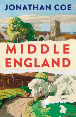 Middle England: Winner of the Costa Novel Award 2019 by Jonathan Coe
