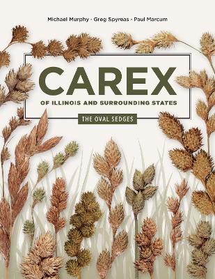 Carex of Illinois and Surrounding States: The Oval Sedges book