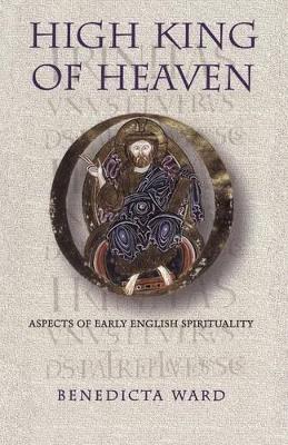 High King of Heaven by Benedicta Ward, SLG