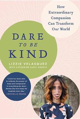 Dare to Be Kind book