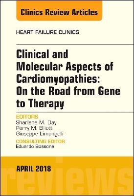 Clinical and Molecular Aspects of Cardiomyopathies: On the road from gene to therapy, An Issue of Heart Failure Clinics book