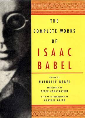 The Complete Works of Isaac Babel by Isaac Babel