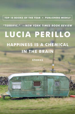 Happiness Is a Chemical in the Brain book