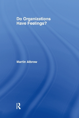 Do Organisations Have Feelings? book