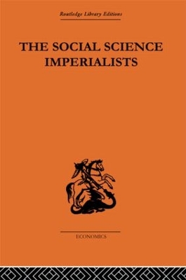 The The Social Science Imperialists by G. C. Harcourt