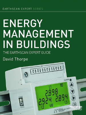 Energy Management in Buildings by David Thorpe