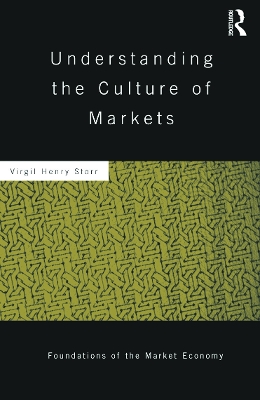 Understanding the Culture of Markets book