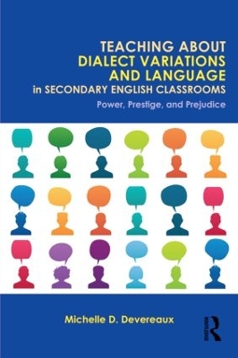 Teaching About Dialect Variations and Language in Secondary English Classrooms book