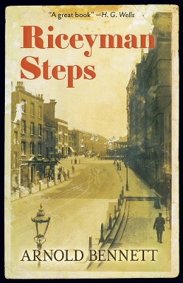 Riceyman Steps by Arnold Bennett