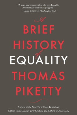 A Brief History of Equality by Thomas Piketty