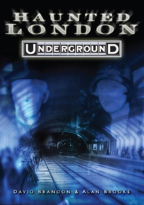 Haunted London Underground book