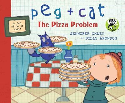 Peg + Cat: The Pizza Problem book