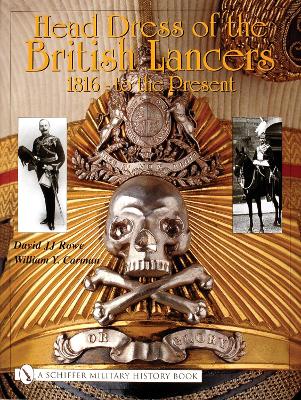 Head Dress of the British Lancers 1816-to the Present book