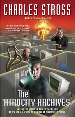 The The Atrocity Archives by Charles Stross