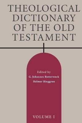 Theological Dictionary of the Old Testament, Volume I book