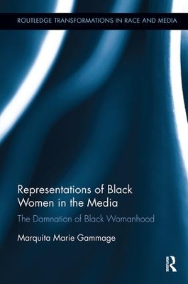 Representations of Black Women in the Media by Marquita Marie Gammage