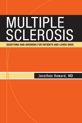 Multiple Sclerosis: Questions and Answers for Patients and Loved Ones book
