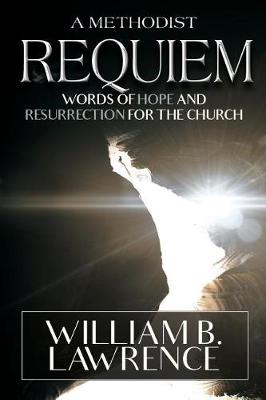 Methodist Requiem book