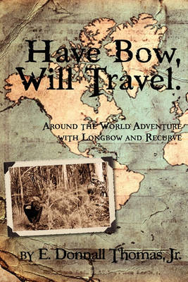 Have Bow, Will Travel book