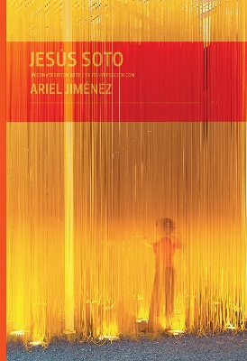 Jesus Soto in Conversation with Ariel Jimenez book