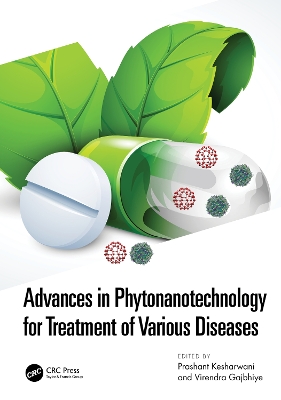 Advances in Phytonanotechnology for Treatment of Various Diseases book