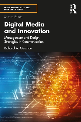 Digital Media and Innovation: Management and Design Strategies in Communication book