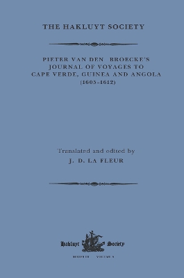 Pieter van den Broecke's Journal of Voyages to Cape Verde, Guinea and Angola (1605-1612) book