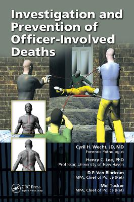 Investigation and Prevention of Officer-Involved Deaths book