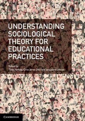 Understanding Sociological Theory for Educational Practices book