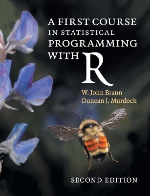 First Course in Statistical Programming with R book