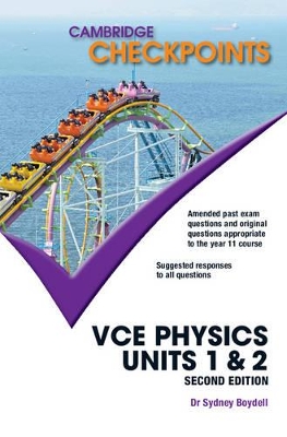 Cambridge Checkpoints VCE Physics Units 1 and 2 book