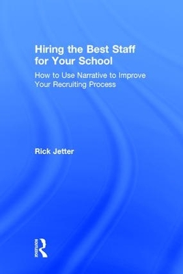 Hiring the Best Staff for Your School book