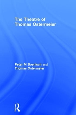 Theatre of Thomas Ostermeier book